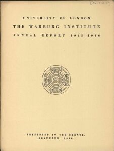 Warburg Institute annual report: 1945/46, The 