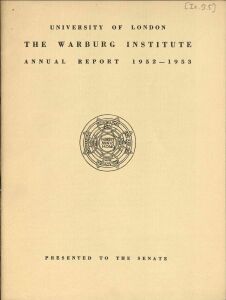 Warburg Institute annual report: 1952/53, The 