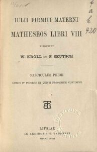 Iulii Firmici Materni Matheseos libri VIII 